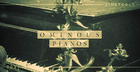 Ominous Pianos