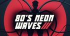 80s Neon Waves