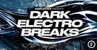 Dark Electro Breaks